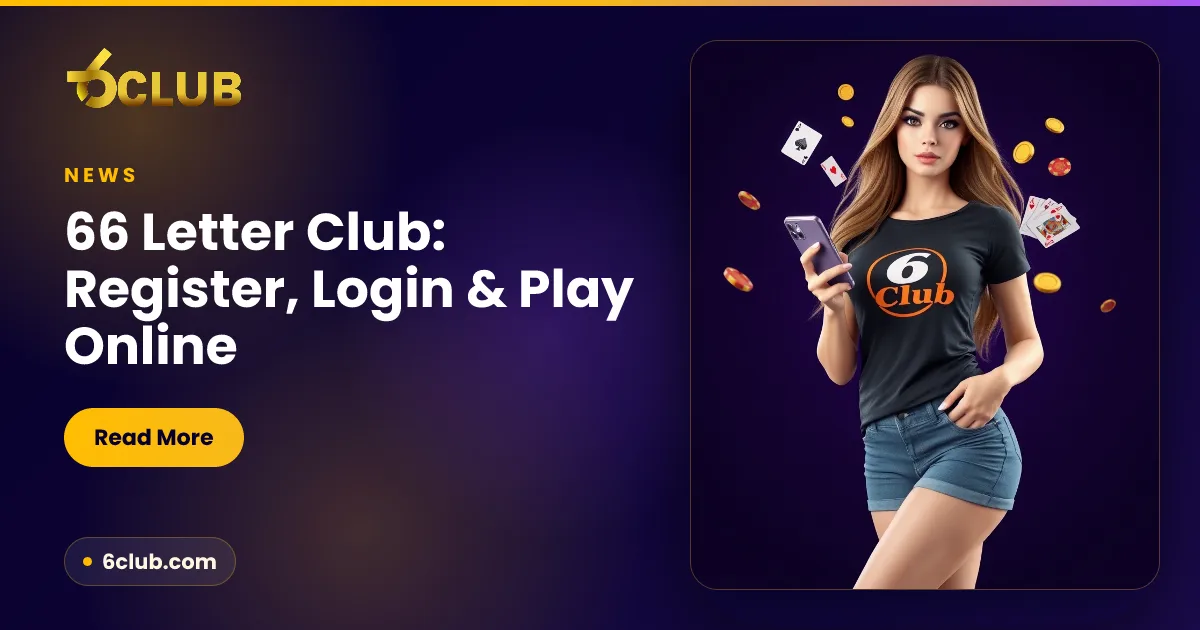 66 Letter Club: Register, Login & Play Online
