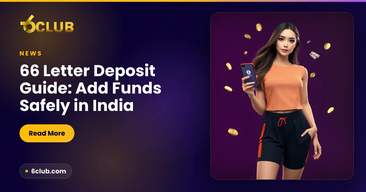 66 Letter Deposit Guide: Add Funds Safely in India