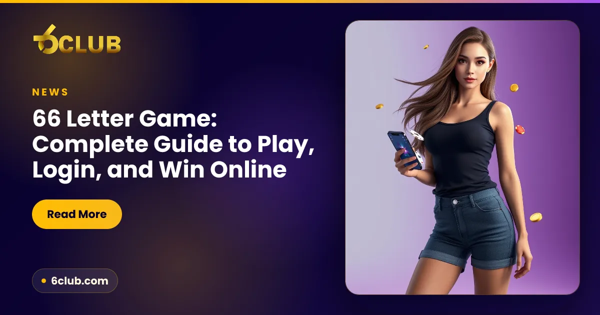 66 Letter Game: Complete Guide to Play, Login, and Win Online