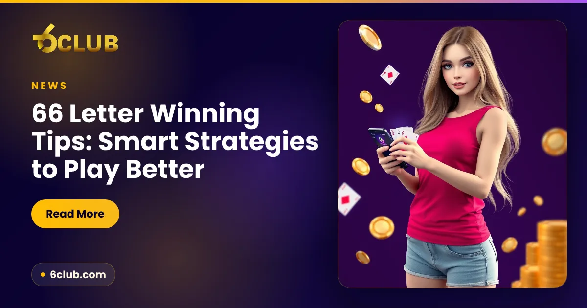 66 Letter Winning Tips: Smart Strategies to Play Better